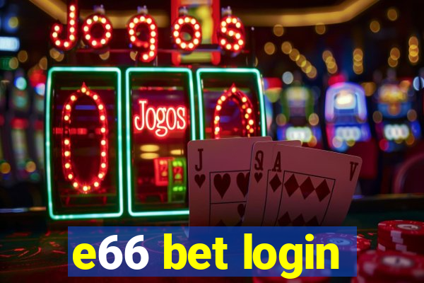 e66 bet login