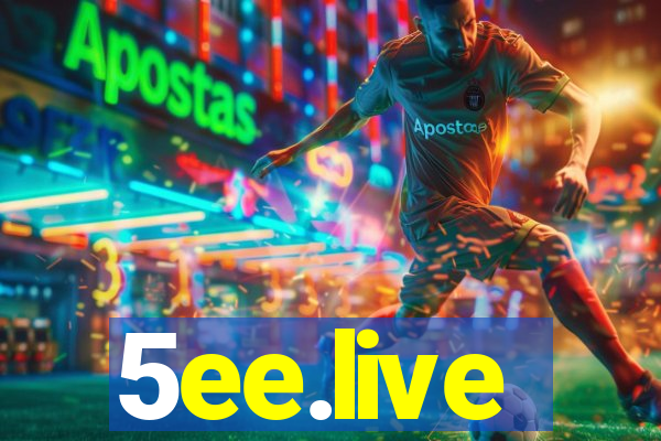 5ee.live