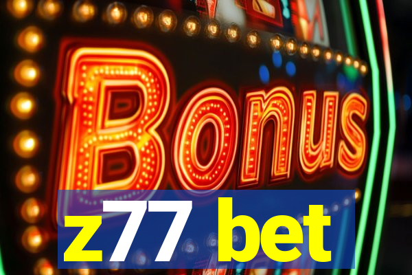 z77 bet