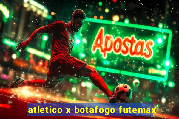 atletico x botafogo futemax