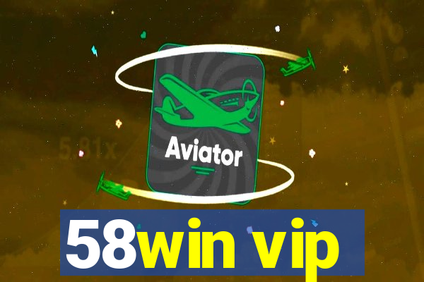 58win vip