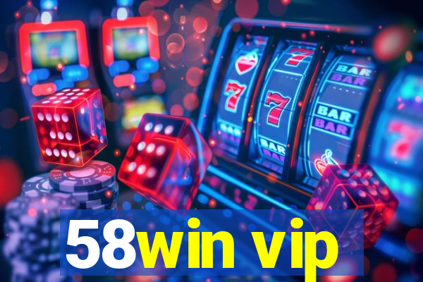 58win vip