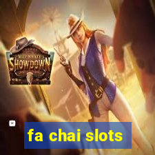 fa chai slots