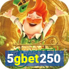 5gbet250