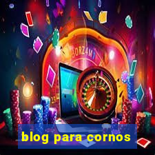 blog para cornos