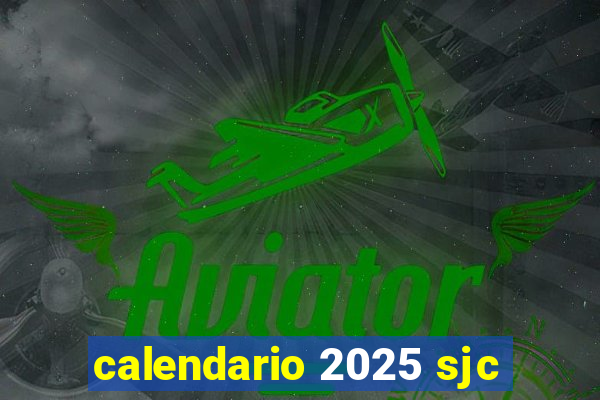 calendario 2025 sjc