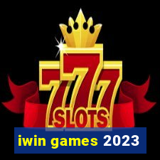 iwin games 2023