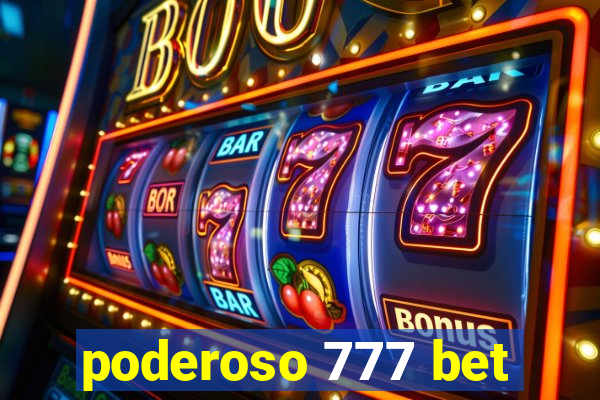 poderoso 777 bet