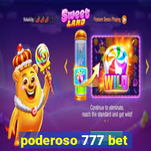 poderoso 777 bet