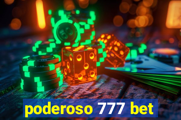 poderoso 777 bet