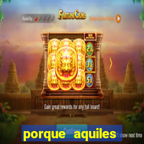 porque aquiles chora por heitor