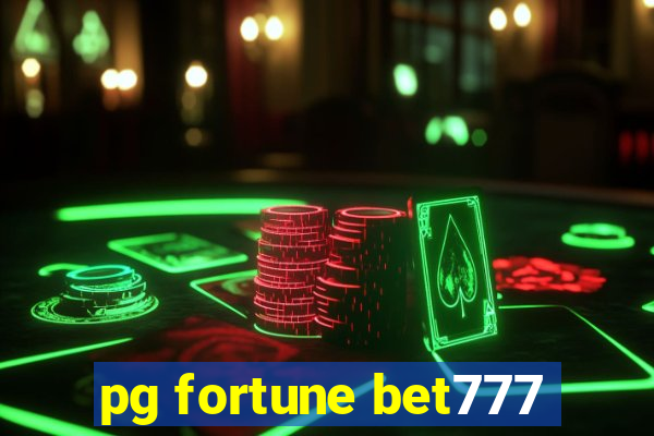 pg fortune bet777