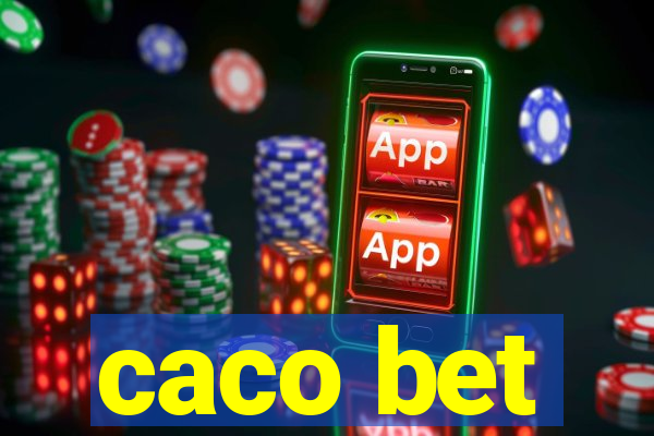 caco bet