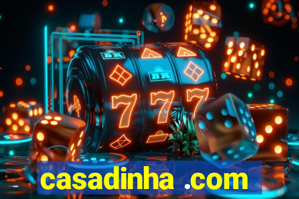 casadinha .com