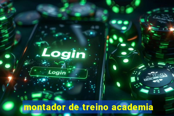 montador de treino academia