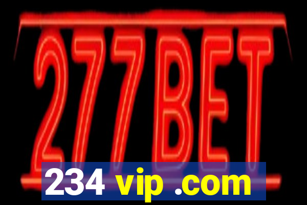 234 vip .com