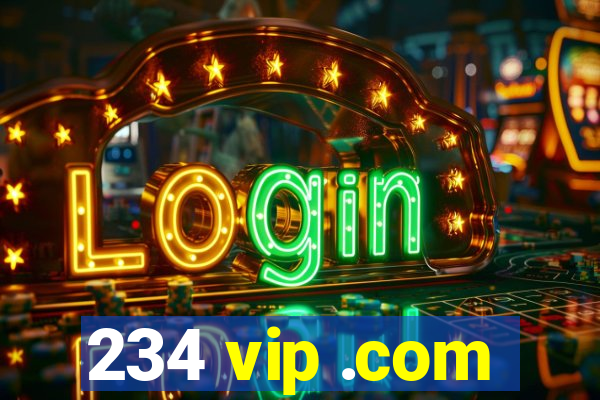 234 vip .com