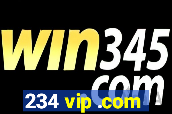 234 vip .com