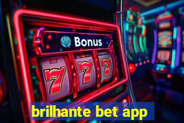 brilhante bet app