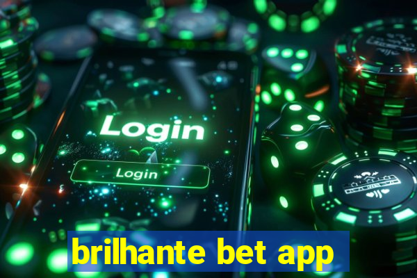 brilhante bet app