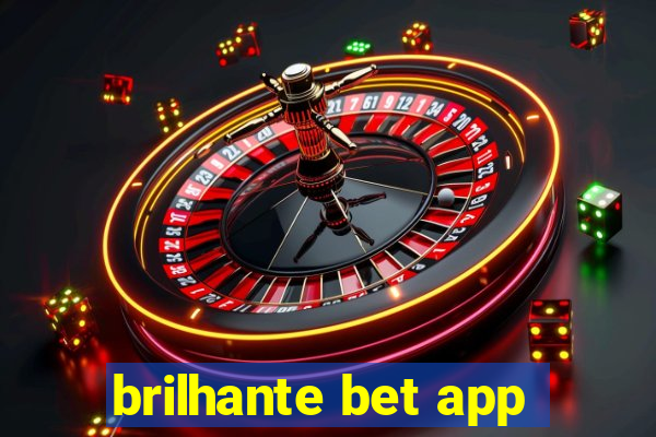 brilhante bet app