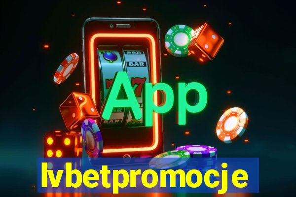 lvbetpromocje