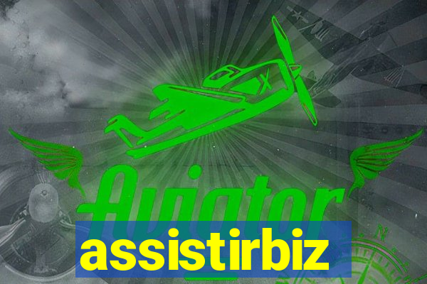 assistirbiz