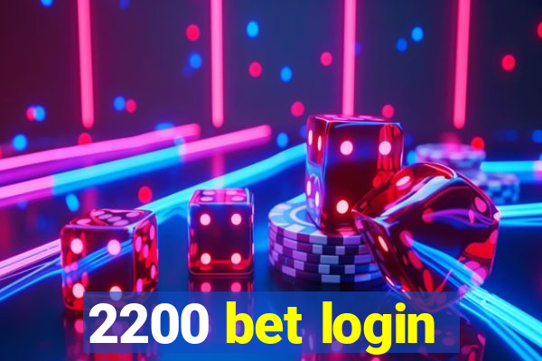 2200 bet login