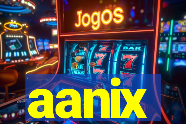 aanix