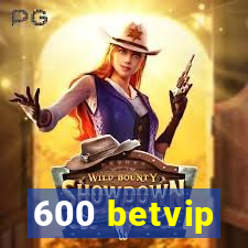 600 betvip