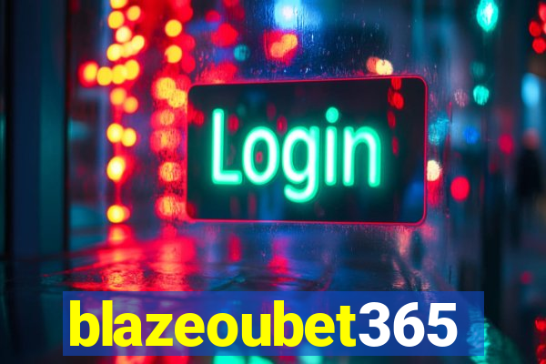 blazeoubet365