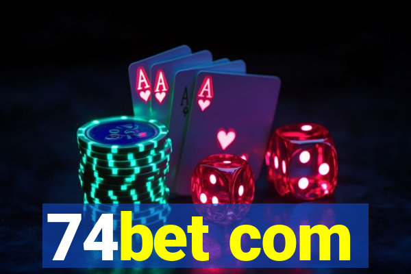 74bet com