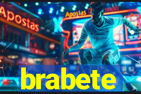 brabete