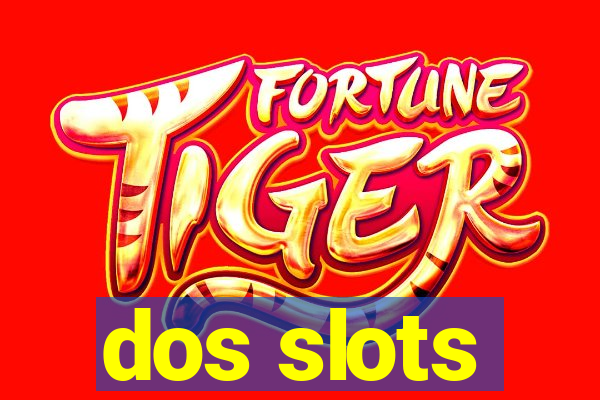 dos slots