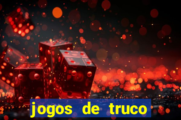 jogos de truco online valendo dinheiro