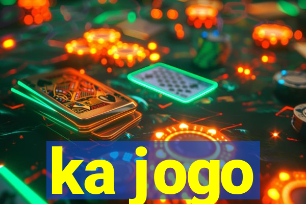 ka jogo