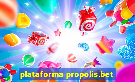 plataforma propolis.bet