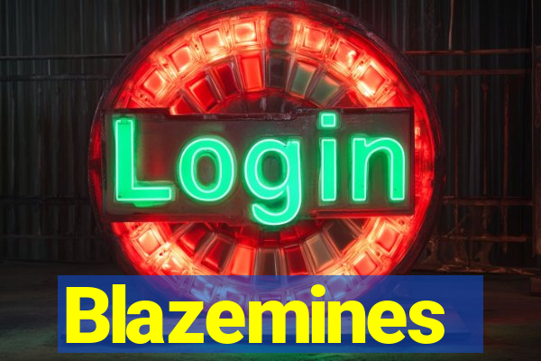 Blazemines