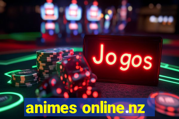 animes online.nz