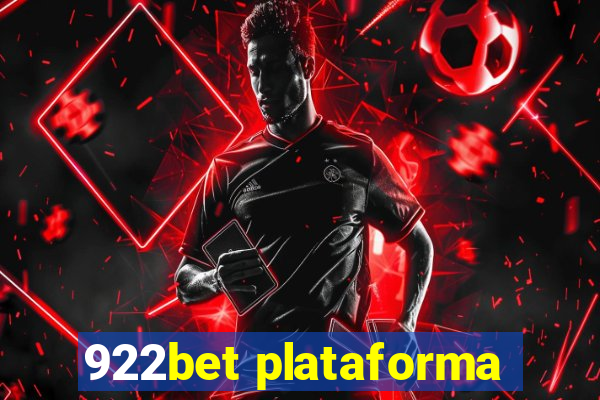 922bet plataforma