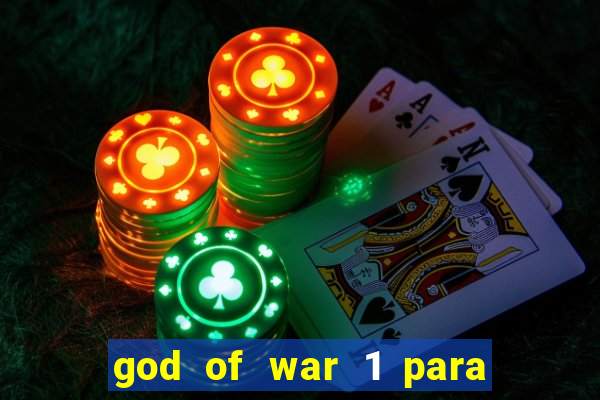 god of war 1 para pc sem emulador