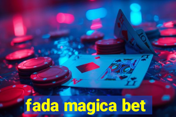 fada magica bet