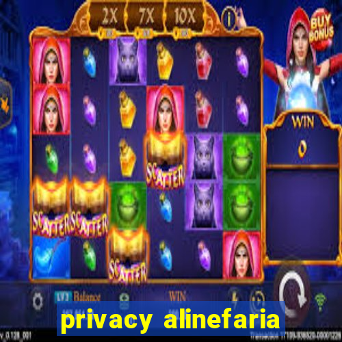 privacy alinefaria