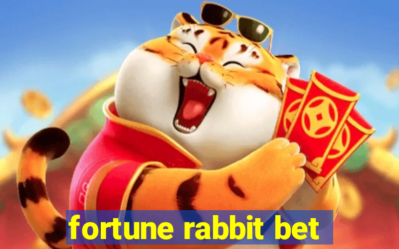 fortune rabbit bet