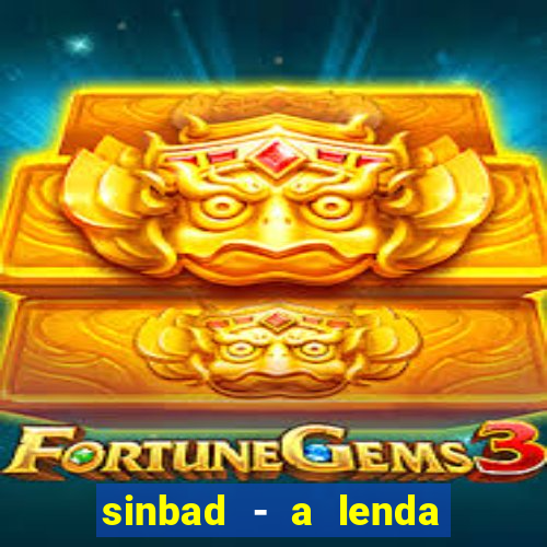 sinbad - a lenda dos sete mares superflix