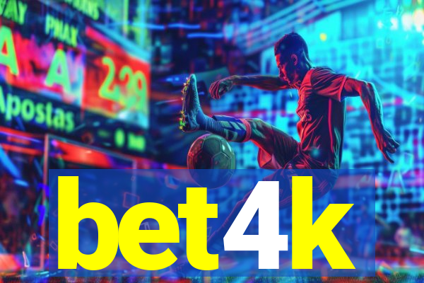 bet4k