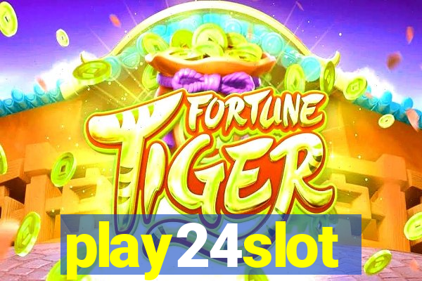 play24slot