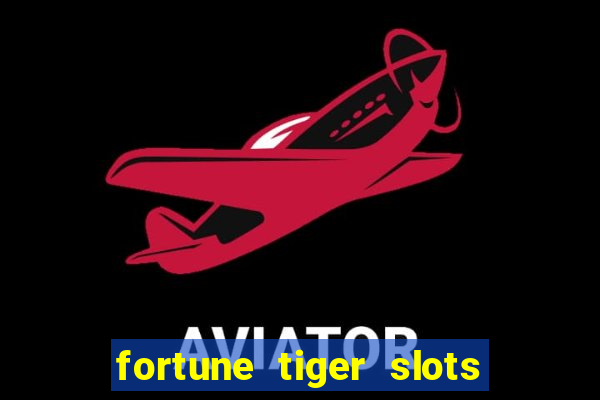 fortune tiger slots vip 3