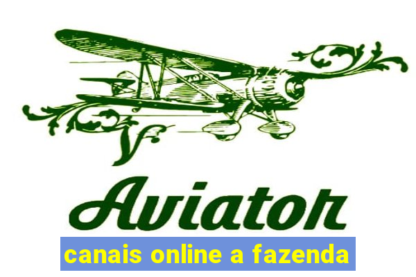 canais online a fazenda