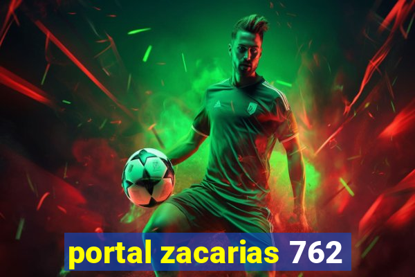 portal zacarias 762